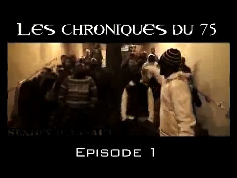Sexion d assaut les chroniques du 75 ÉPisode 1