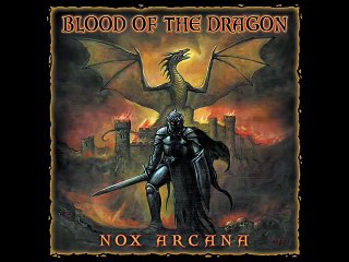 Nox Arcana. Blood Of The Dragon 9 - The Mystic S Keep