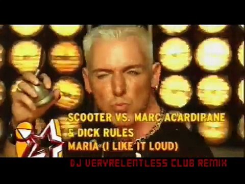 Scooter - Maria (I Like It Loud)(Club Remix)