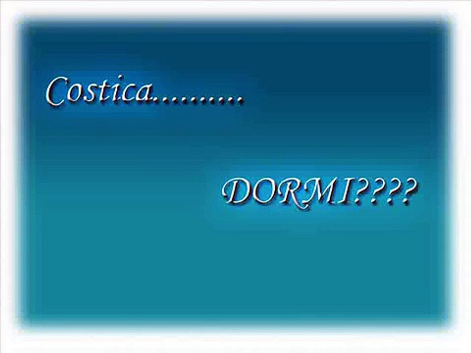 Costica , Dormi???