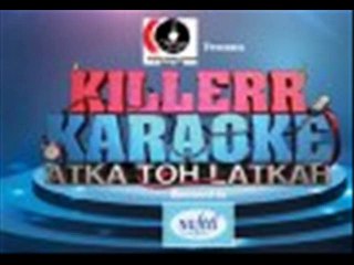 Killerr Karaoke Atka Toh Latkah 16th August 2015 Episode On &TV