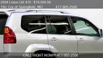 2004 Lexus GX 470 4WD - for sale in Springfield, MO 65802