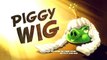 Angry Birds Toons episode 30 sneak peek Piggy Wig HD 2015
