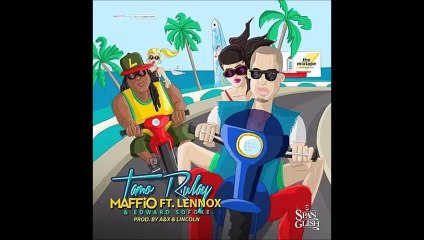 Maffio Ft Lennox - Tamo Rulay
