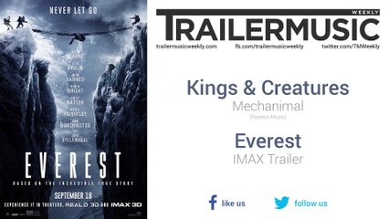 Everest - IMAX Trailer Music #2 (Kings & Creatures - Mechanimal)