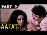 Aafat [ 1977 ] - Hindi Movie In Part - 9 / 13 - Navin Nischol | Leena Chandavarkar