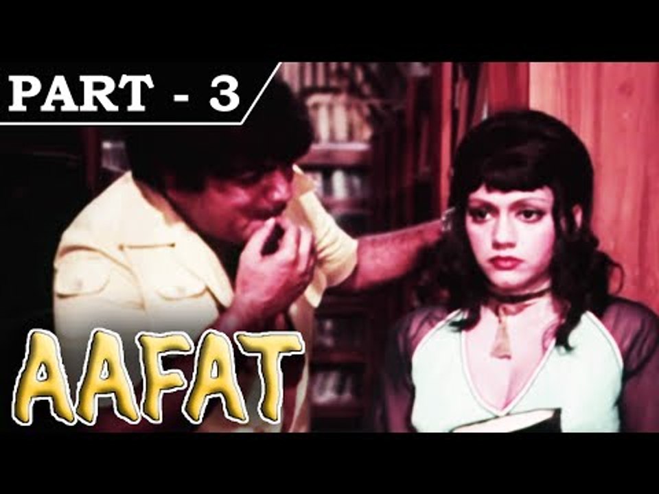 Aafat [ 1977 ] - Hindi Movie In Part - 3 / 13 - Navin Nischol | Leena Chandavarkar