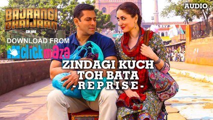 Zindagi Kuch Toh Bata - Reprise (Bajrangi Bhaijaan) Full HD