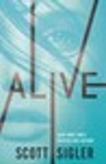 Digital Scott Sigler Story: Alive (The Generations Trilogy #1) [Young Adult Book]