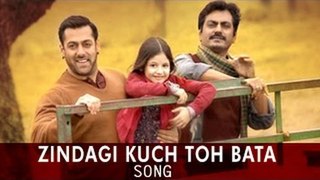 Zindagi Kuch Toh Bata Full Video Song ft Salman Khan Releases | Bajrangi Bhaijaan