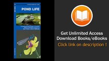 Pond Life A Folding Pocket Guide to Familiar Plants & Animals Living in or Near Ponds Lakes & Wetlan