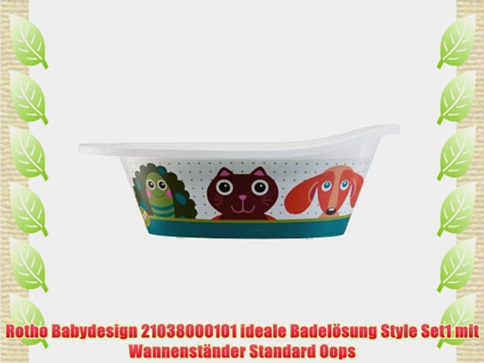 Rotho Babydesign 21038000101 ideale Badel?sung Style Set1 mit Wannenst?nder Standard Oops