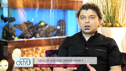 Gençlik ışığı ( LED Terapi) nedir? - Dr. Hüseyin Tırman
