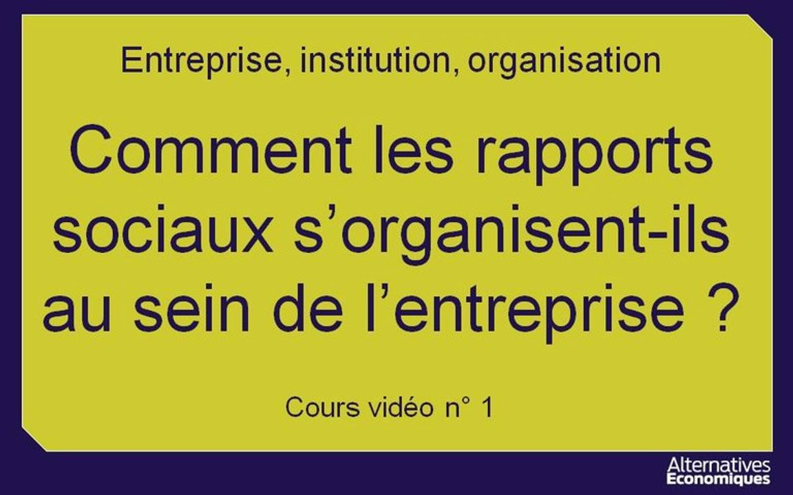 1ere chap 10 Comment les rapports sociaux s’organisent-ils au sein de l’entreprise? (1)