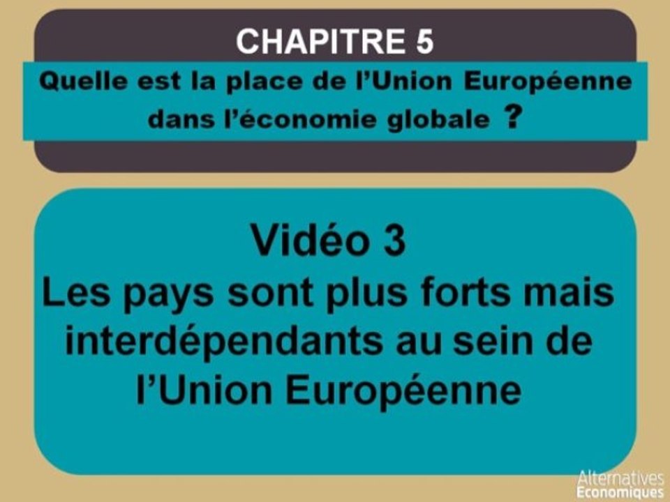 Term chap 4 Les pays sont plus forts mais interdépendants au sein de l'union européenne (3)
