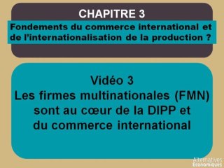 Term chap 3 Les firmes multinationales (FMN) sont au cœur de la DIPP et du commerce international (3)