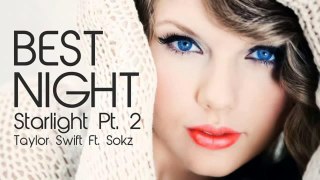 Taylor Swift Best Night Feat Sokz (Remix) Lyrics