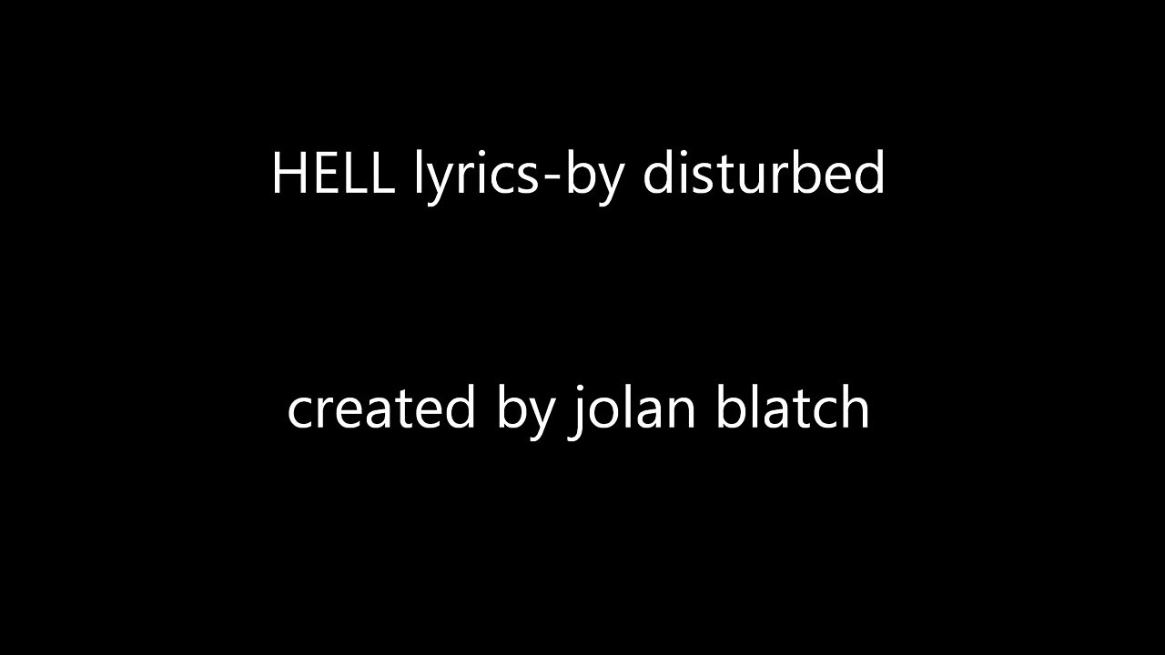 HELL - disturbed lyrics