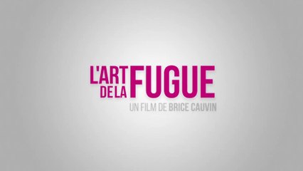L'Art de la fugue (2014)