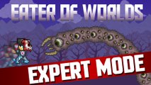 Terraria 1.3 - Eater of Worlds Expert Mode!