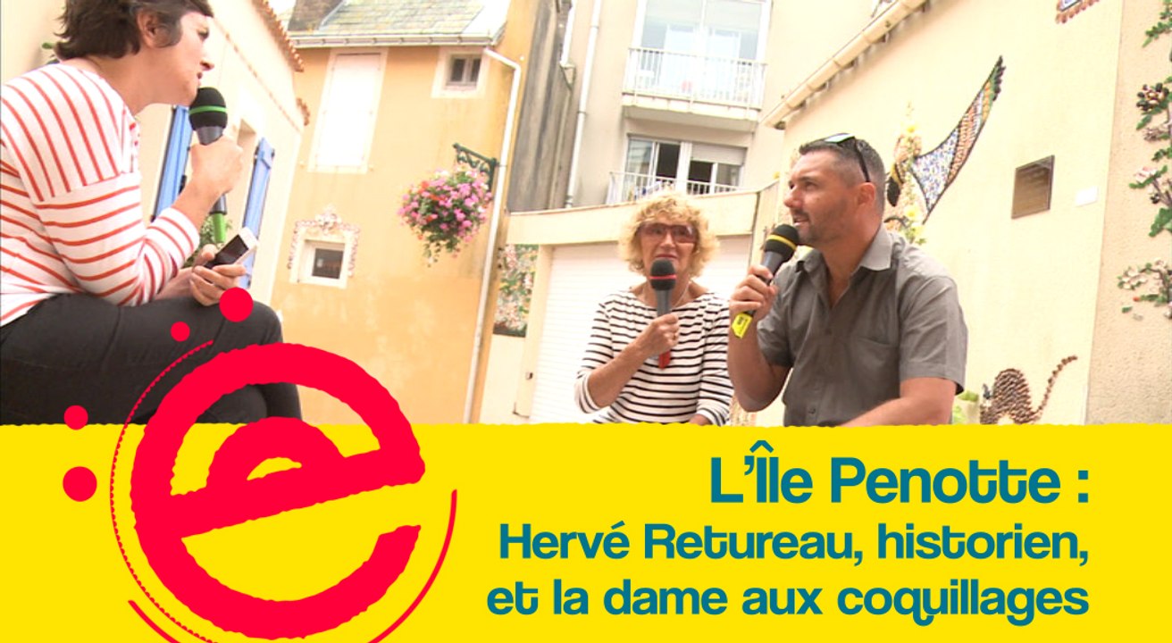 L'Estivale : Île Penotte : Hervé Retureau, historien, et la dame aux coquillages