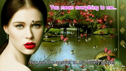 You mean everything to me - with lyrics