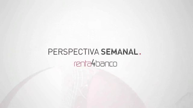 Perspectivas semanales en mercados financieros y bolsas, 13-07-15 Renta 4