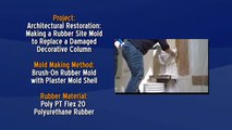 Architectural Restoration: Making a Rubber Mold of a Plaster Column