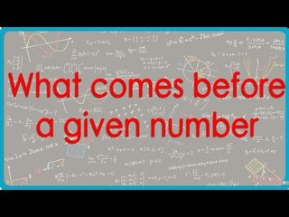What comes before a given number