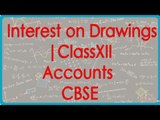 Product method of Interest on Drawings | Class XII Accounts CBSE