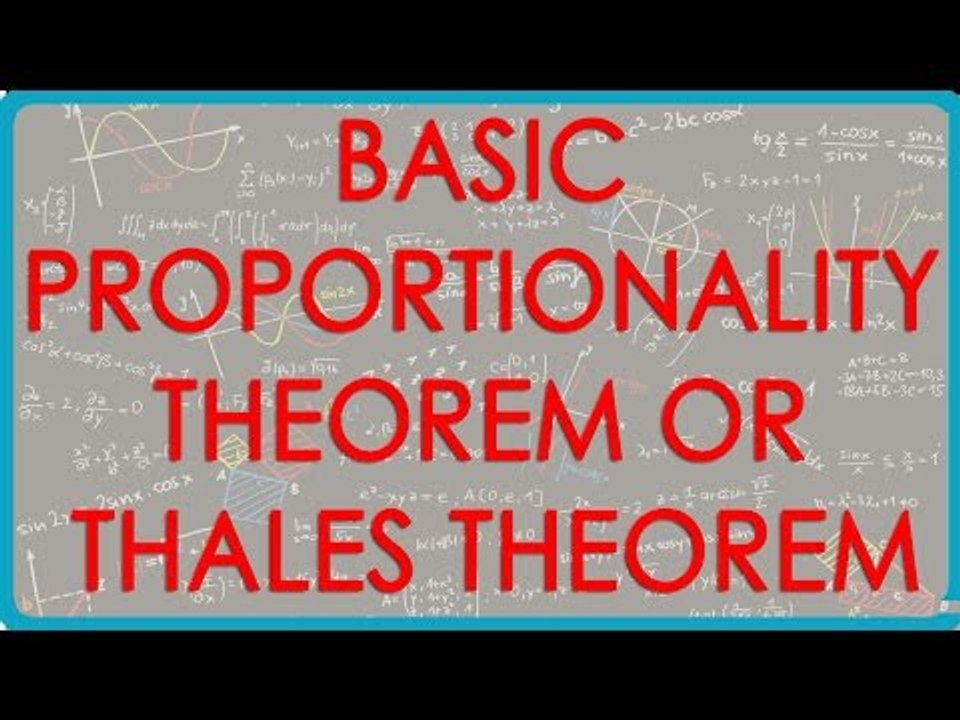 Basic Proportionality Theorem or Thales Theorem