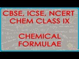Chemical Formulae - What does it represents - Chemistry Class IX CBSE, ICSE, NCERT