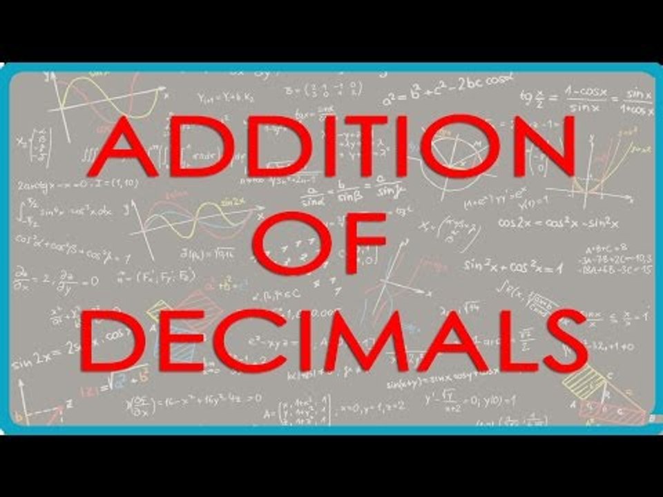Addition of Decimals - Class VI Maths