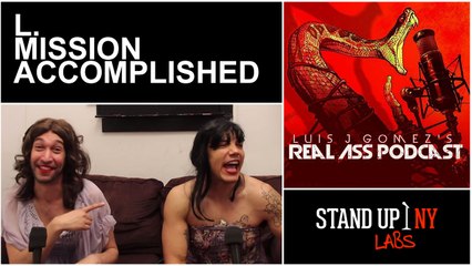 REAL ASS PODCAST - L. Mission Accomplished