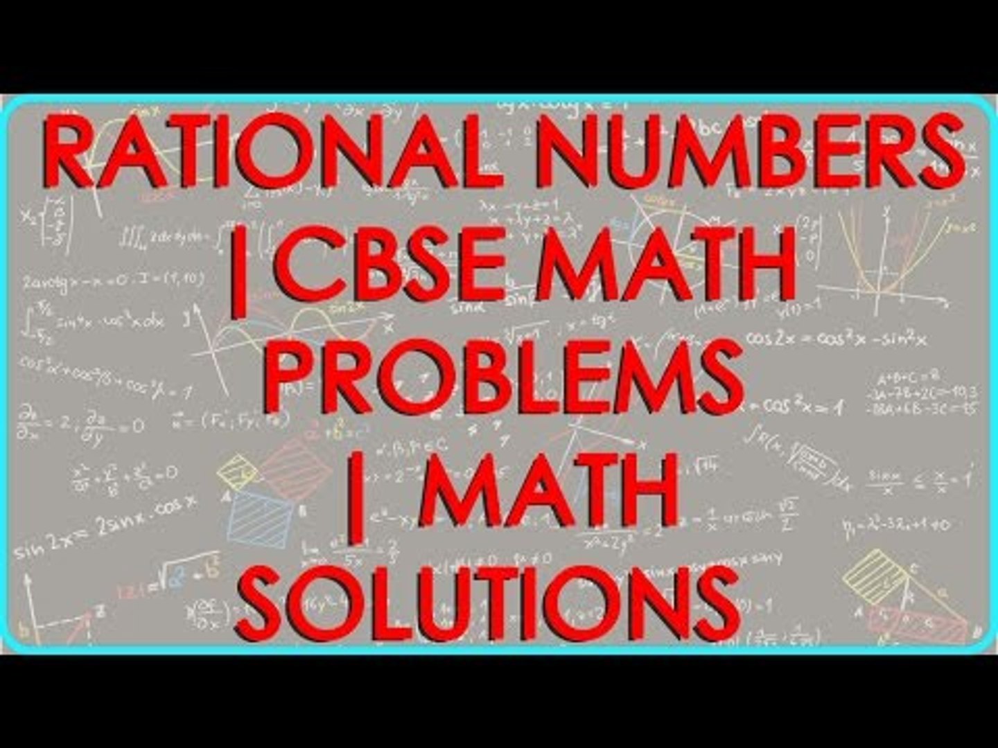 Rational Numbers | CBSE Math Problems | Math Solutions