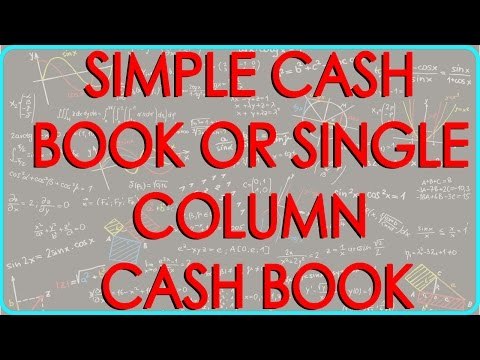 CA - CPT | Simple Cash book or Single Column Cash Book