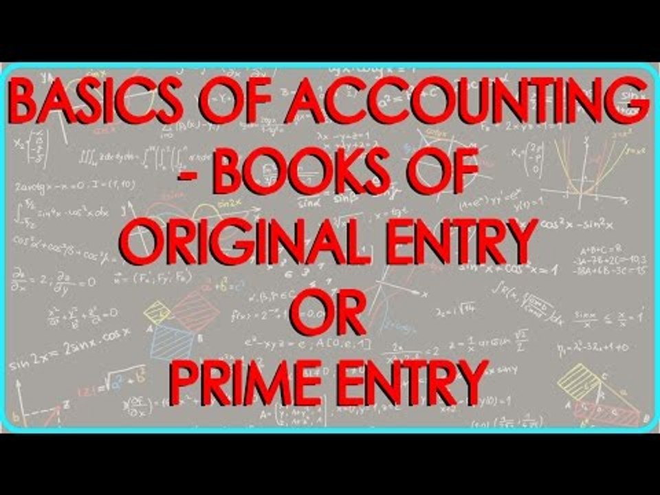 CA - CPT | Basics of Accounting - Books of Original Entry or Prime Entry