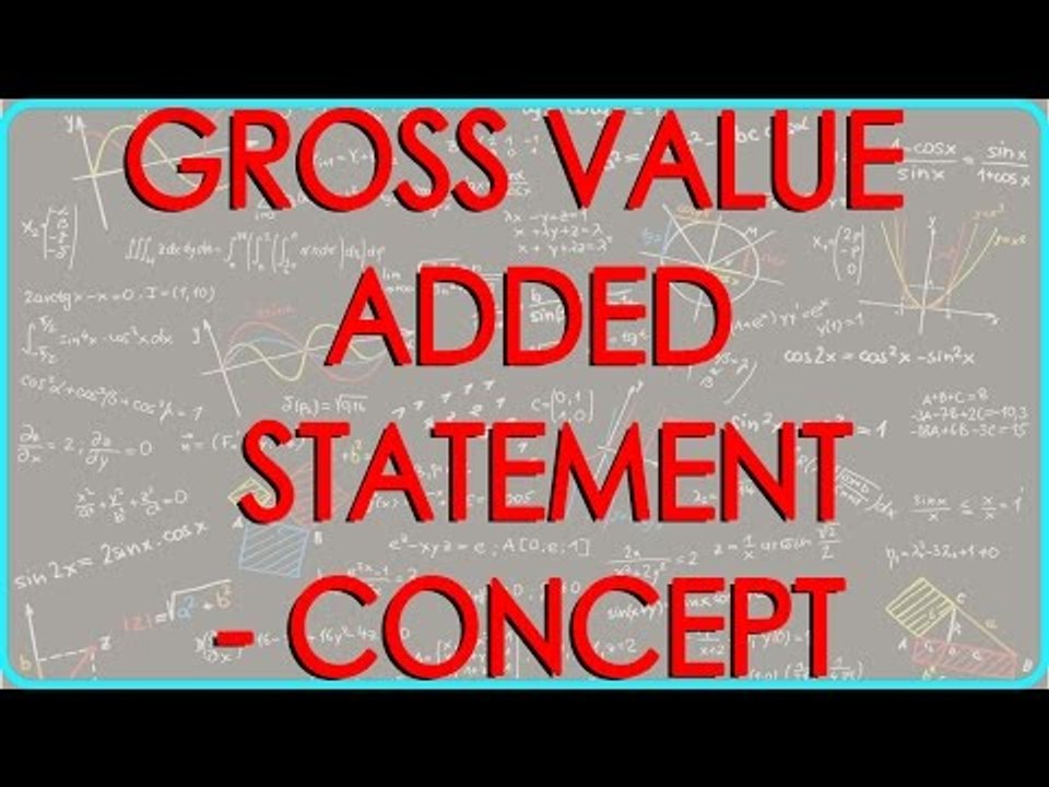 CA Final | Gross Value Added Statement - Concept