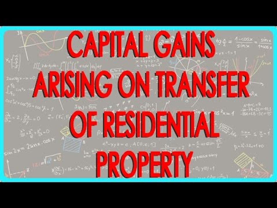34  Exemption from capital gains arising on transfer of Residential Property   Section 54