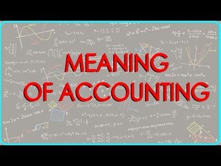 CA - CPT | Meaning of Accounting