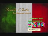 FRATELLI D'ITALIA , INNO NAZIONALE ITALIANO (audio) @ Inaugurazione EXPO MILANO 2015