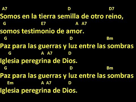 CANTOS PARA MISA - IGLESIA PEREGRINA DE DIOS - LETRA Y ACORDES - ENTRADA
