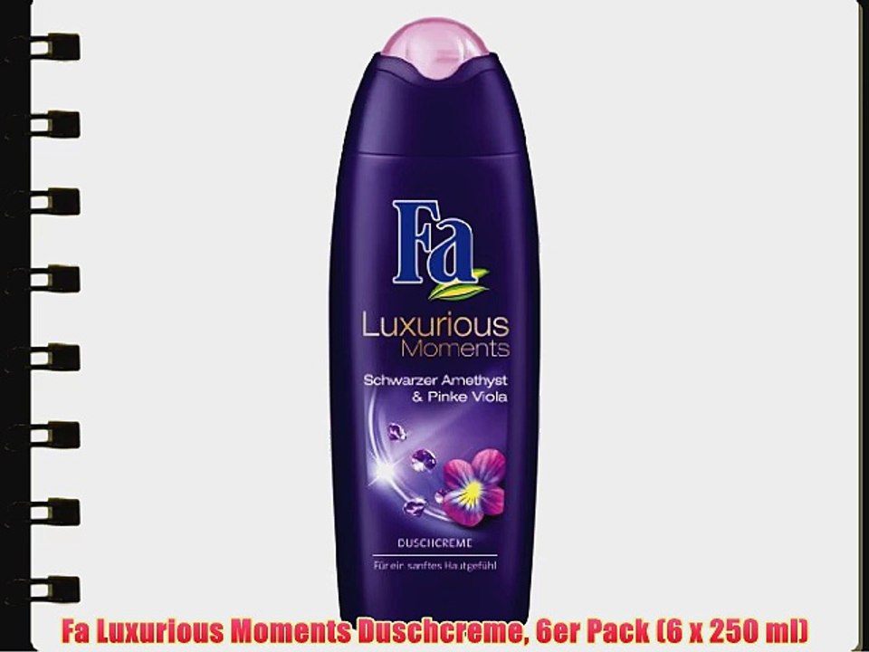 Fa Luxurious Moments Duschcreme 6er Pack (6 x 250 ml)
