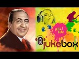 Best of Mohammad Rafi Songs - Jukebox 1 - Holi Special 2015  - Evergreen Hindi Hits