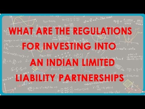 1130. What are the regulations for investing into an Indian Limited Liability Partnerships