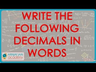 1149. US Maths for Grade 6 - Write the following Decimals in words