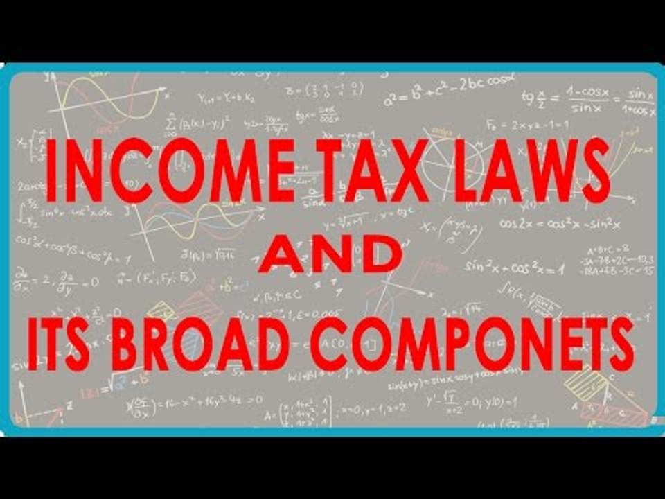 1443. Income Tax Laws and its Broad Components