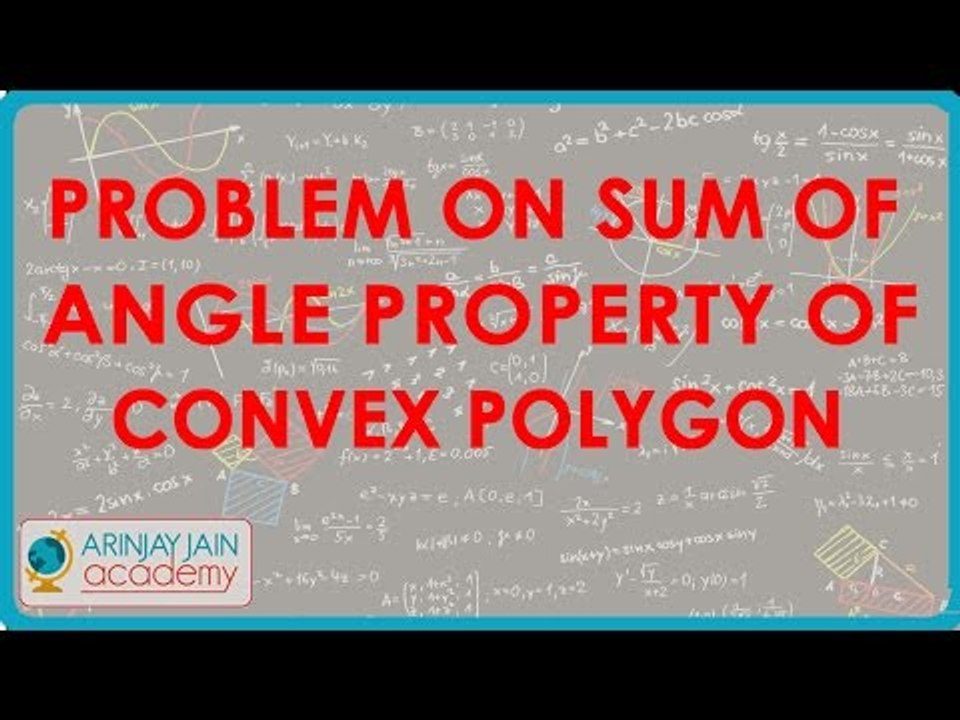 Problem on Sum of angle property of Convex Polygon