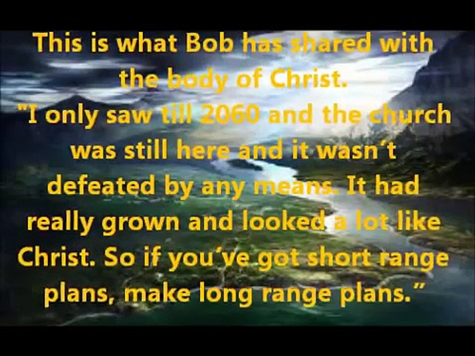 Prophetic Revelations 2014- 2060 Prophet Bob Jones 100 Year Prophecy