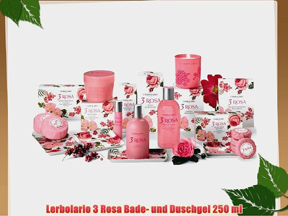 Lerbolario 3 Rosa Bade- und Duschgel 250 ml